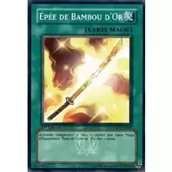 🗡️ Carte Yu-Gi-Oh! - Épée de Bambou d’Or [Carte Magie] – Lumière de la Destruction (LODT-FR062) ⚡