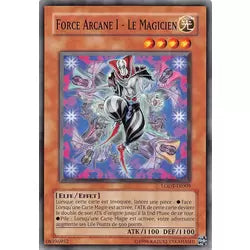 🎩✨ Carte Yu-Gi-Oh! - Force Arcane I - Le Magicien [Elfe/Effet] – Lumière de la Destruction (LODT-FR009) ✨🎩