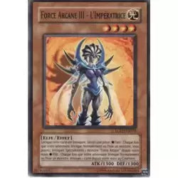 👑⚡ Carte Yu-Gi-Oh! - Force Arcane III - L'Impératrice [Elfe/Effet] – Lumière de la Destruction (LODT-FR010) ⚡👑