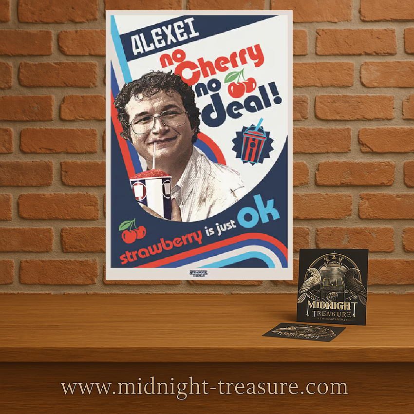 Poster Stranger Things – Alexei – No Cherry No Deal – 91 x 61 cm. Visuel rétro inspiré de la saison 3 avec Alexei et son slushie à la cerise.